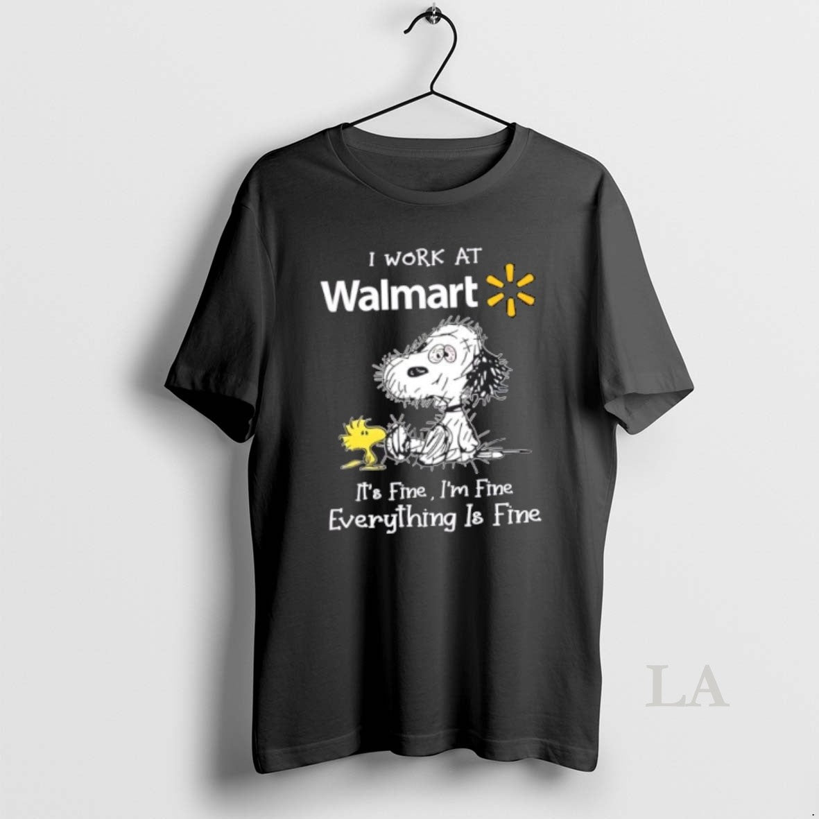 Original Tired Snoopy I Work Walmart Its Fine Im Fine Everything Is
