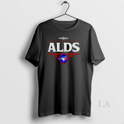 Original Toronto Blue Jays American League Division Series 2025 Tee