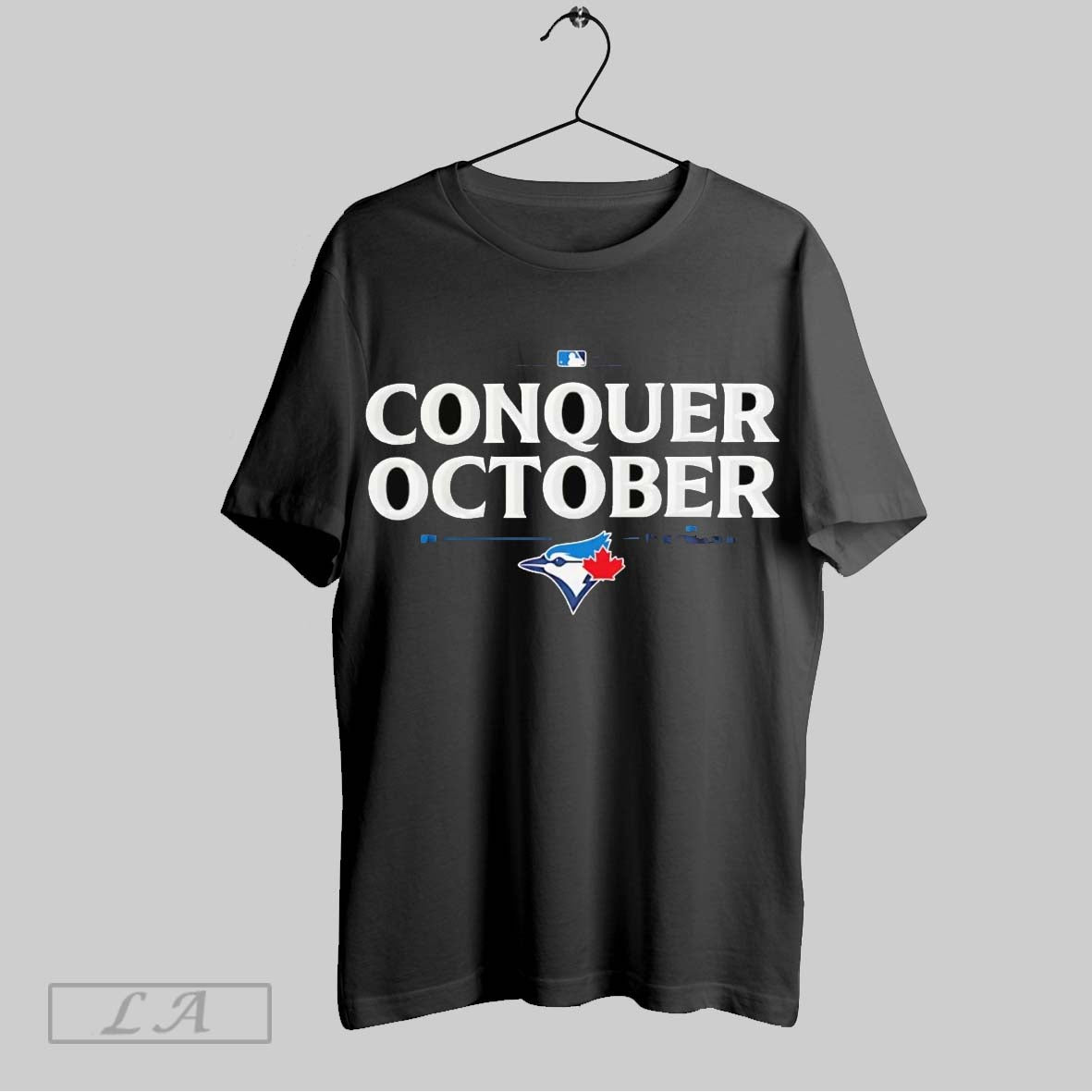 Original Toronto Blue Jays Conquer October 2025 Mlb Postseason Shirt