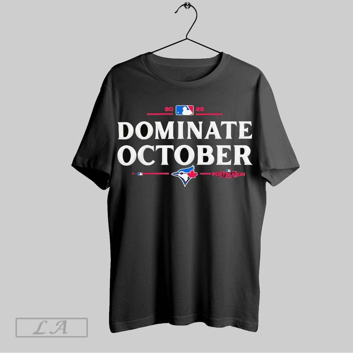 Original Toronto Blue Jays Dominate October 2025 Mlb Postseason Long