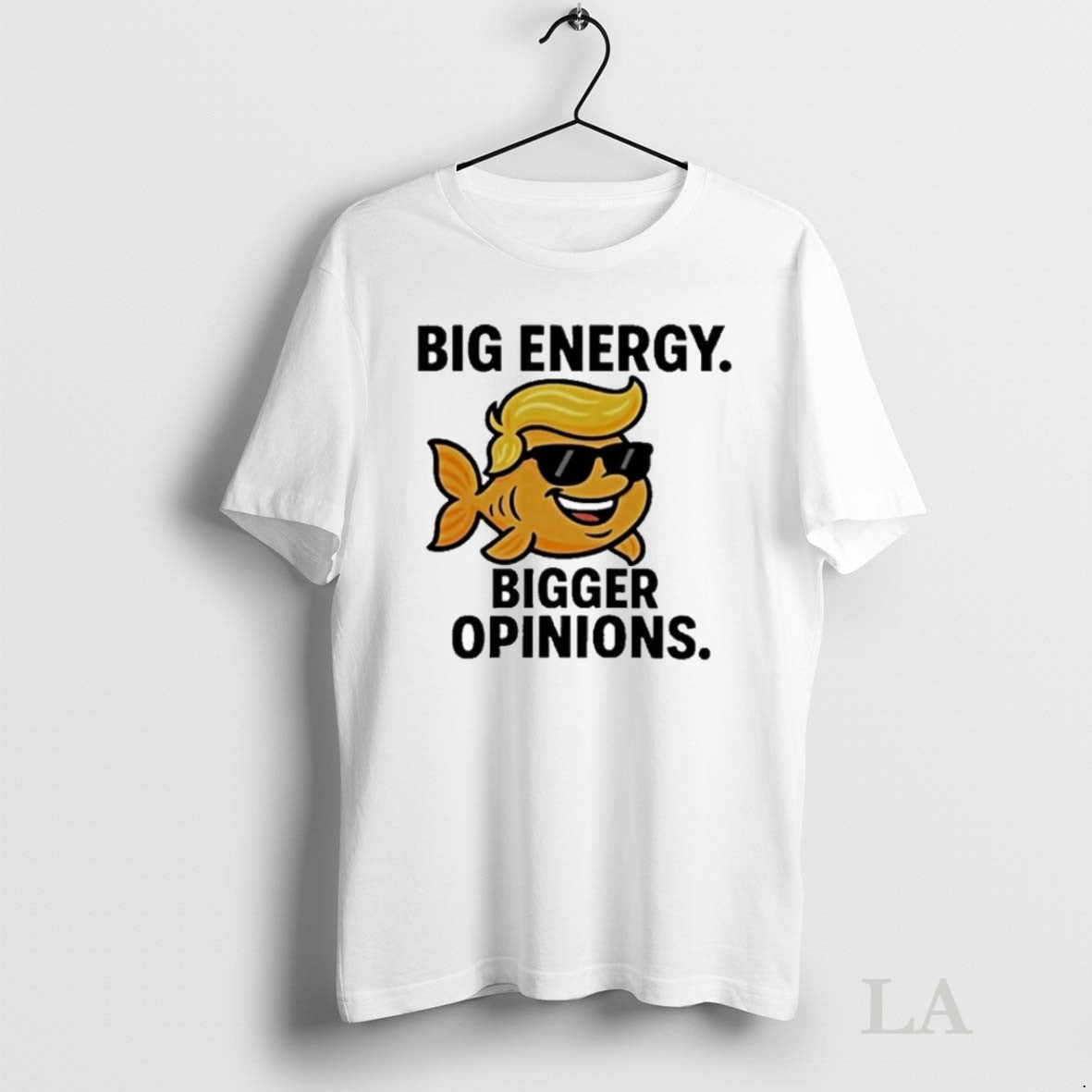 Original Trump Big Energy Bigger Opinions Fish Long Sleeve Elegant