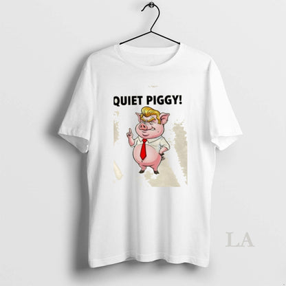 Original Trump Quiet Quiet Piggy Sarcastic Political Sweatshirt