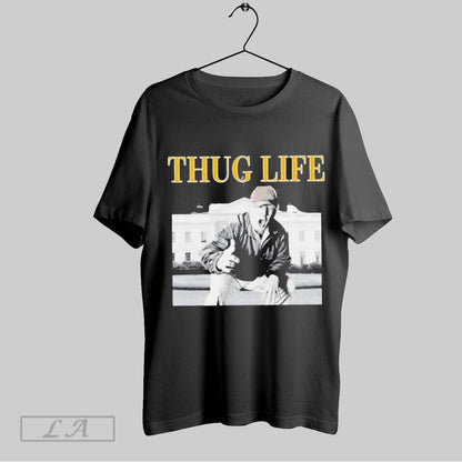 Original Trump Thug Life White House Tee Modern Look