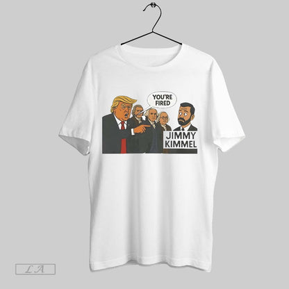 Original Trump Youre Fired Jimmy Kimmel Shirt Trendy Outfit
