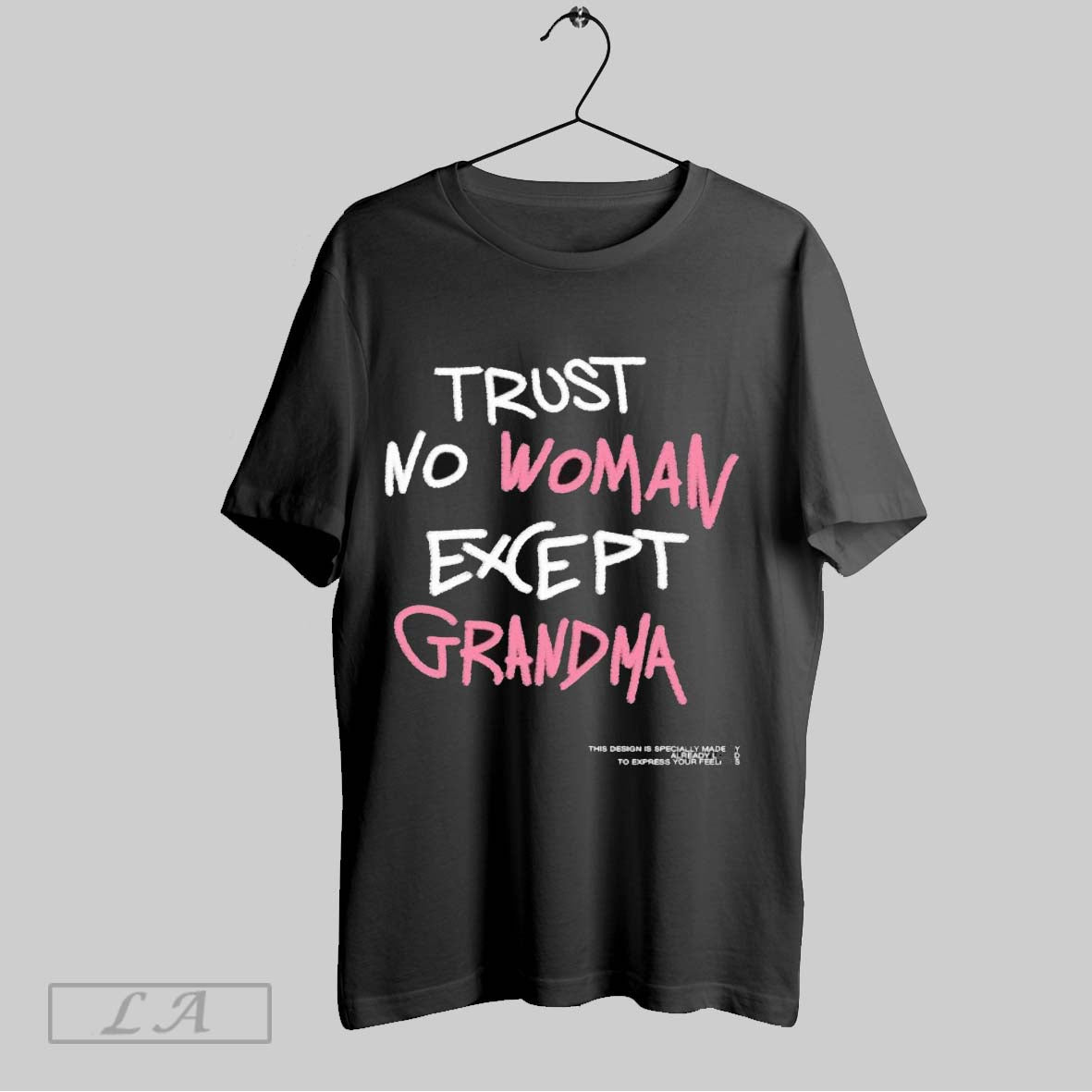 Original Trust No Except Grandma Sweatshirt Premium Gift