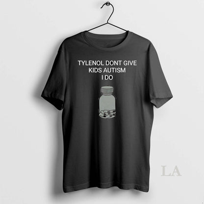 Original Tylenol Dont Give Autism I Do Tank Top Stylish Merch