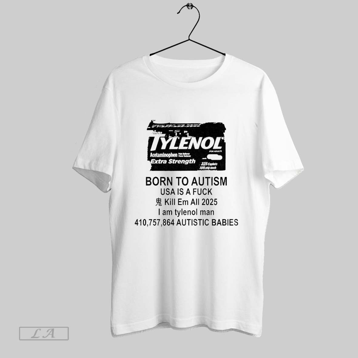 Original Tylenol Drug Born To Autism Usa Is Fuck Kill Em All 2025