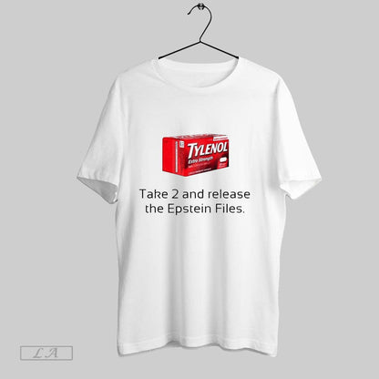Original Tylenol Take 2 And Release Epstein Files Hoodie Elegant Art