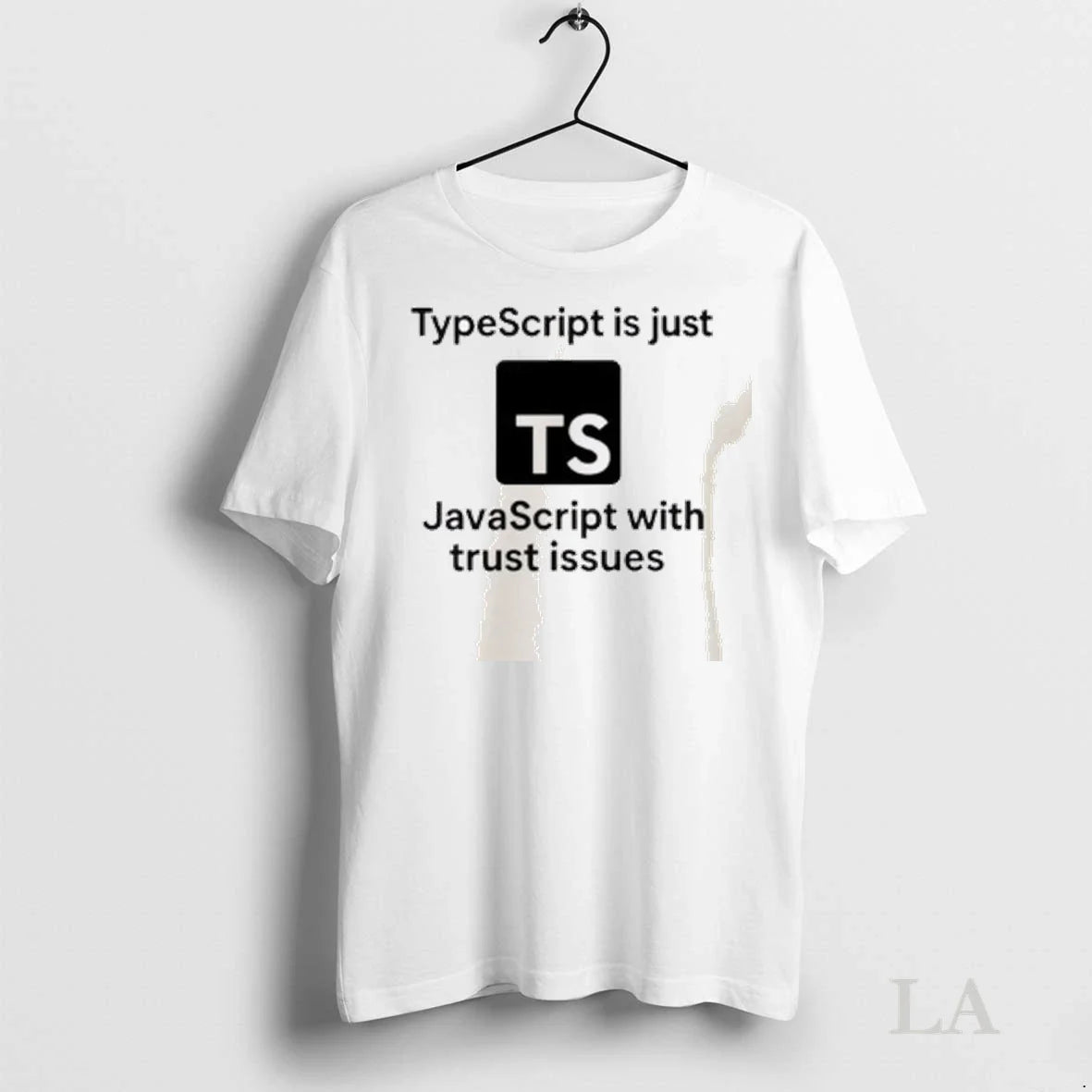 Original Typescript Is Just Javascript Trust Issues Sweatshirt Modern