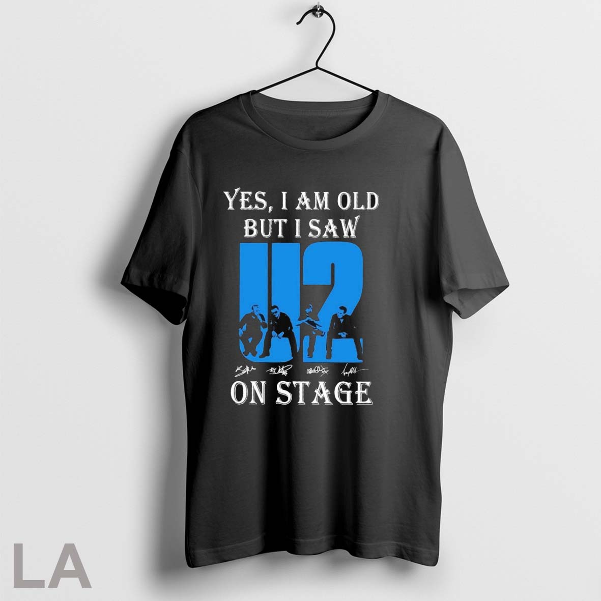 Original U2 Yes I Am Old But I Saw Stage Signatures TShirt Premium