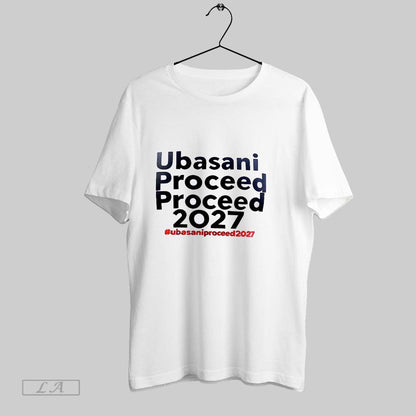 Original Ubasani Proceed Proceed 2027 Shirt Elegant Style