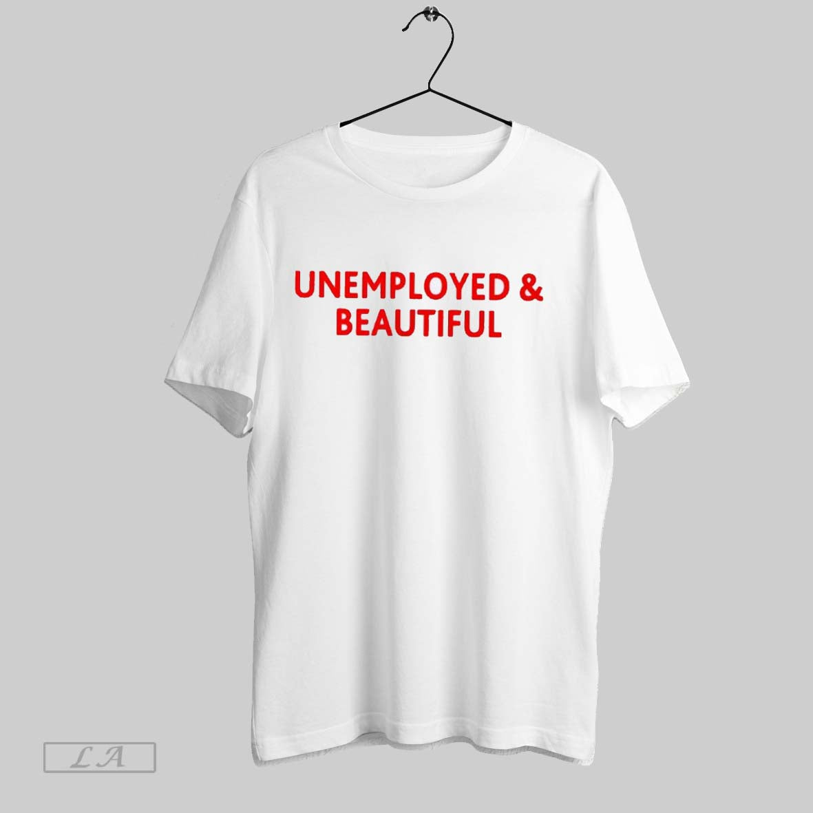 Original Unemployed And Beautiful Long Sleeve Classic Outfit