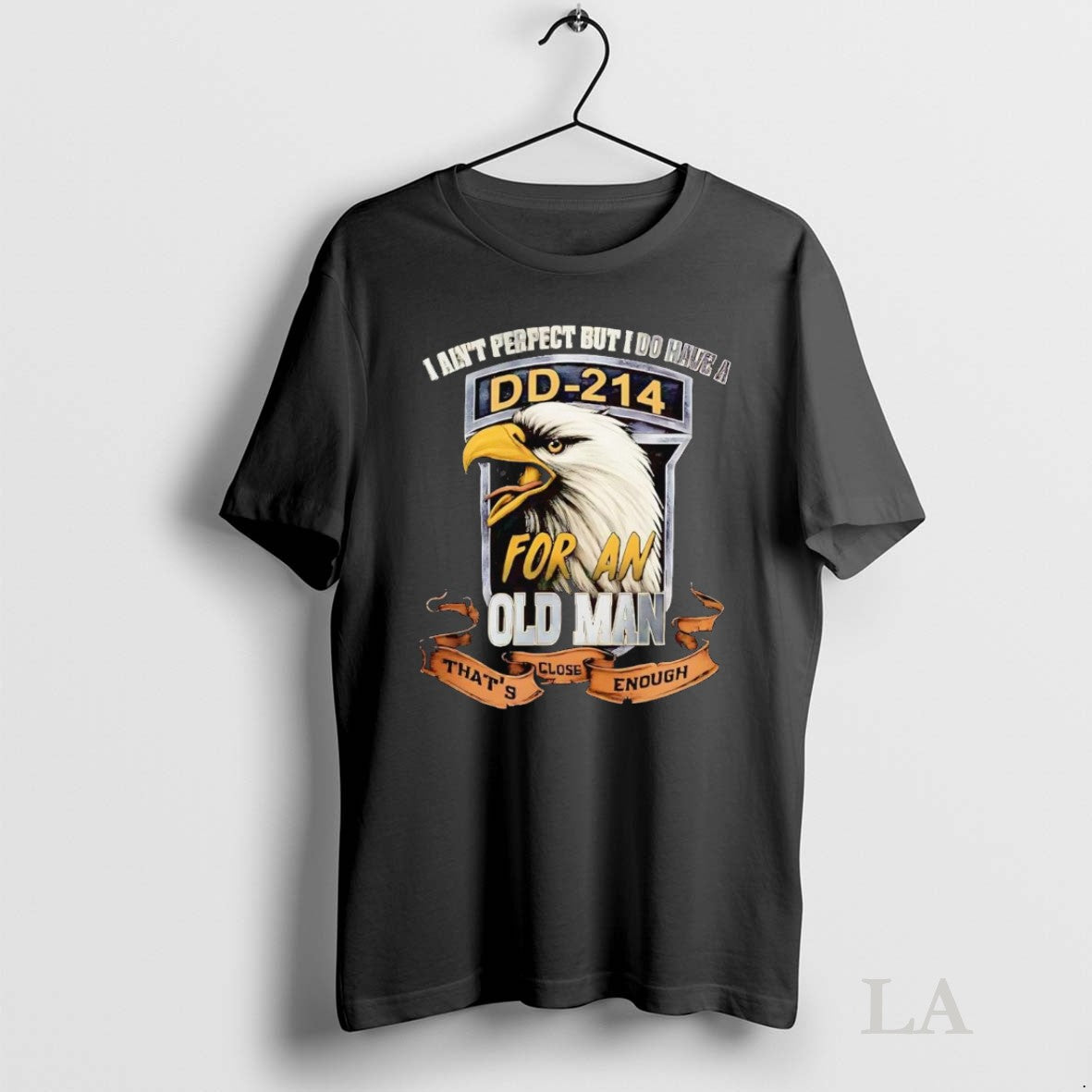 Original Veteran I Aint But I Do Have Dd 214 Old Tee Modern Gift