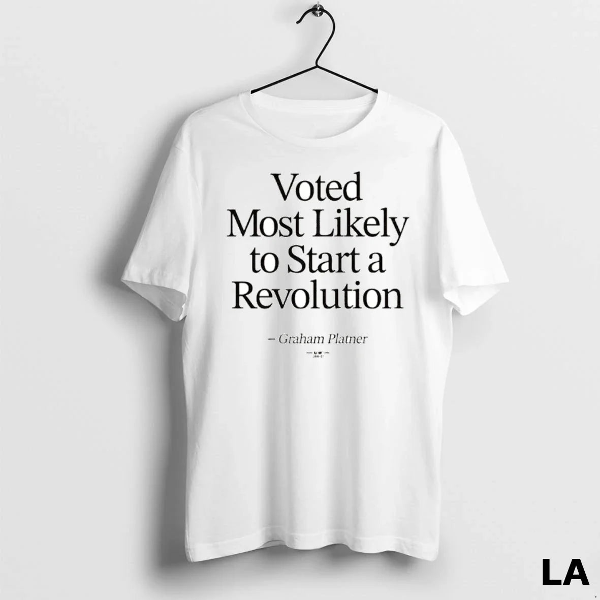 Original Voted Most Likely To Start Revolution Ornaments TShirt