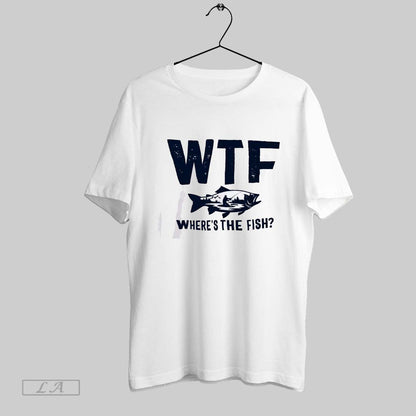 Original Wtf Wheres Fish Fishing Shirt Stylish Style