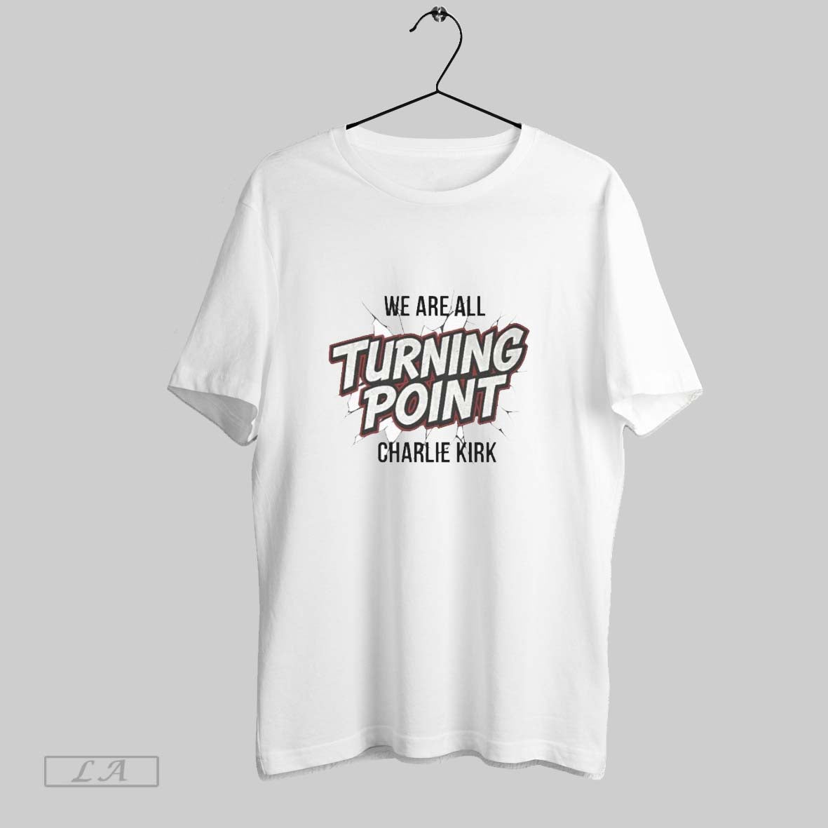 Original We Are All Turning Point Charlie Kirk Long Sleeve Classic