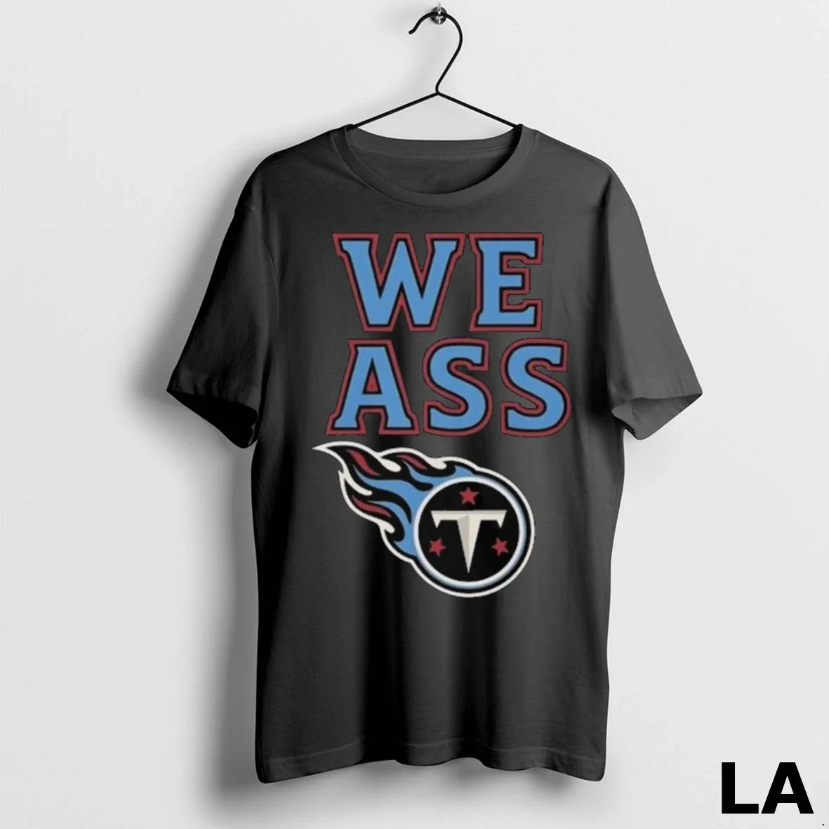 Original We Ass Tennessee Titans Long Sleve Long Sleeve Designer Gift