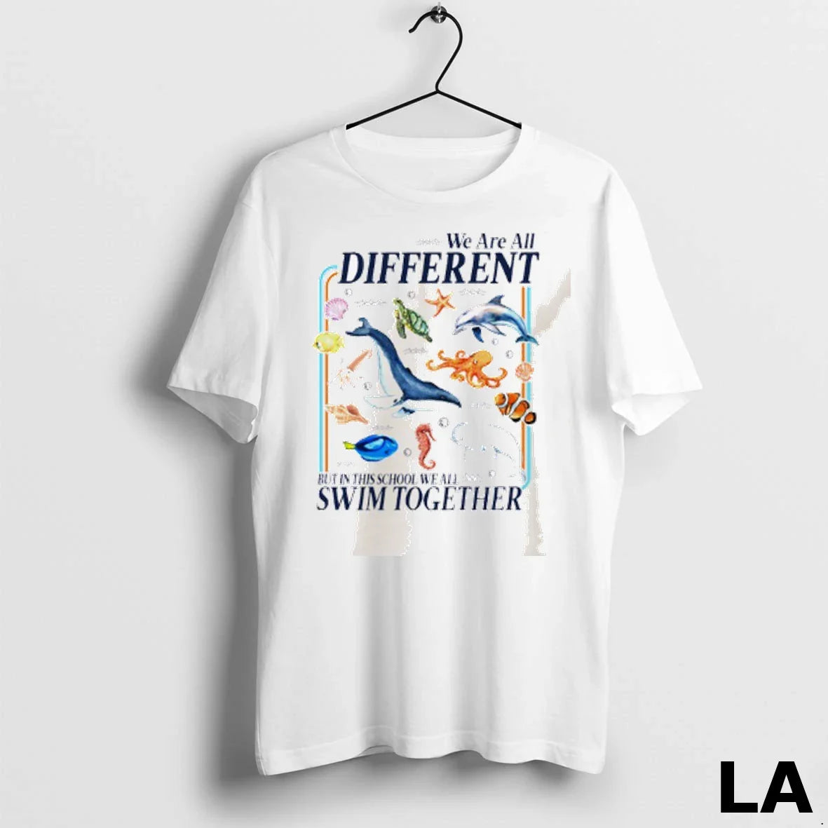 Original We Are All Different But This School We All Swim Together