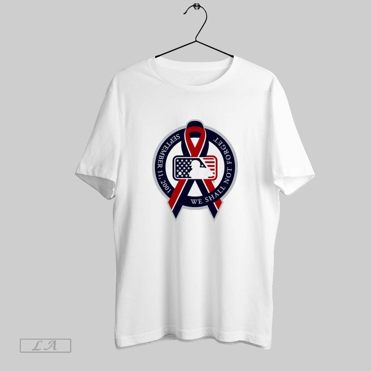 Original We Shall Not Forget Mlb September 11 2001 Logo Shirt Modern
