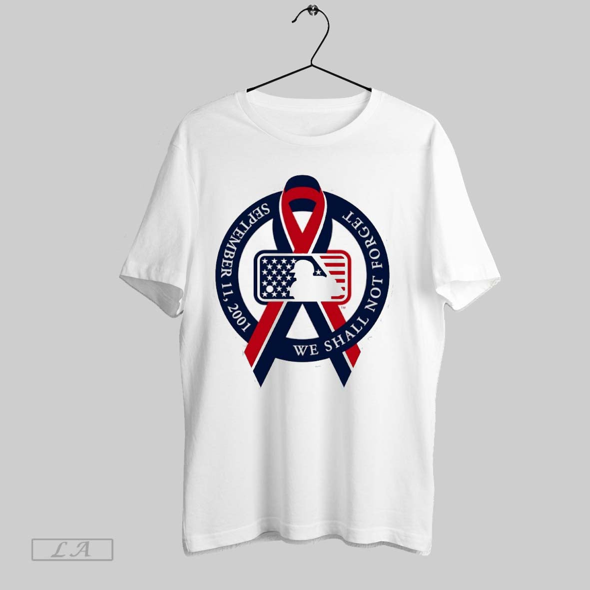 Original We Shall Not Forget September 11 2001 Mlb Cancer Logo Long