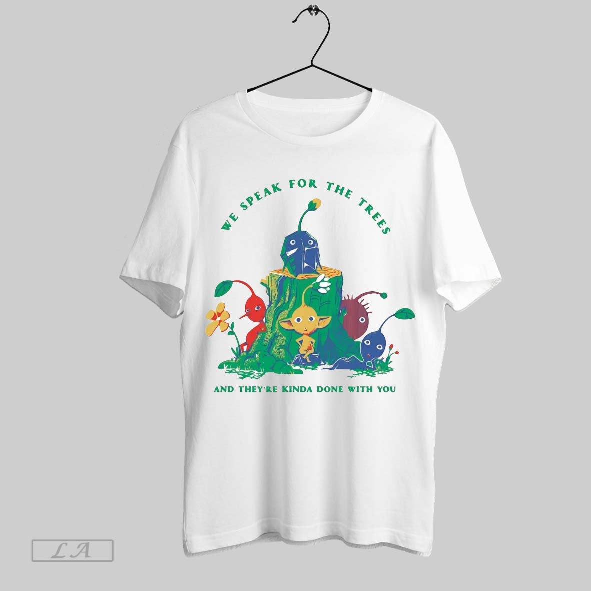 Original We Speak Trees And Theyre Kinda Done You TShirt Vintage Art
