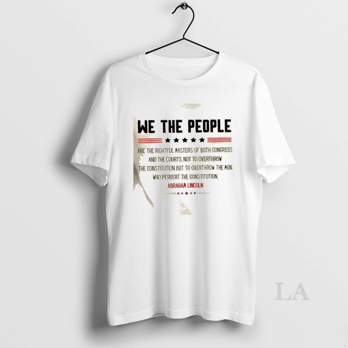 Original We People Are Rightful Masters Abraham Lincoln Stars Tee