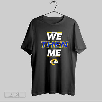 Original We Then Me Los Angeles Rams Tank Top Trendy Merch