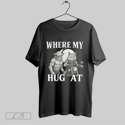 Original Werewolf Where My Hug Meme Sweatshirt Retro Apparel