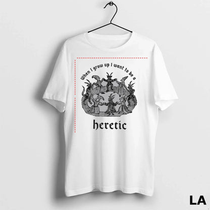 Original When I Grow Up I Want To Be Heretic Sweatshirt Classic