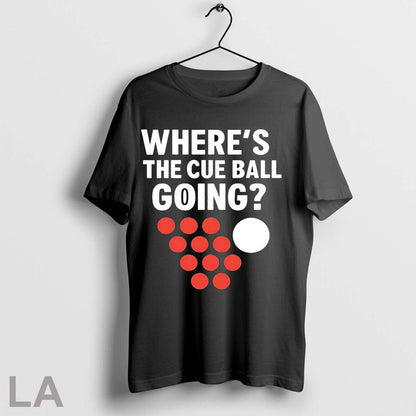 Original Wheres Cue Ball Going TShirt Vintage Merch