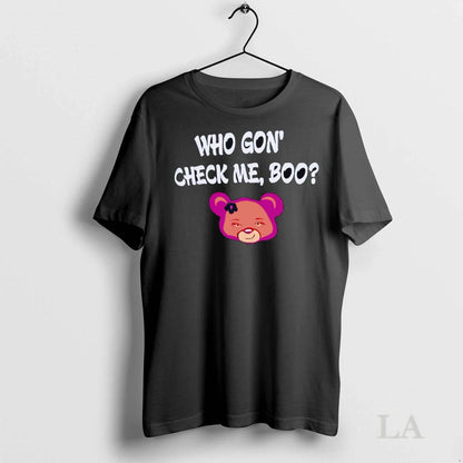 Original Who Gon Check Me Boo Tee Vintage Merch