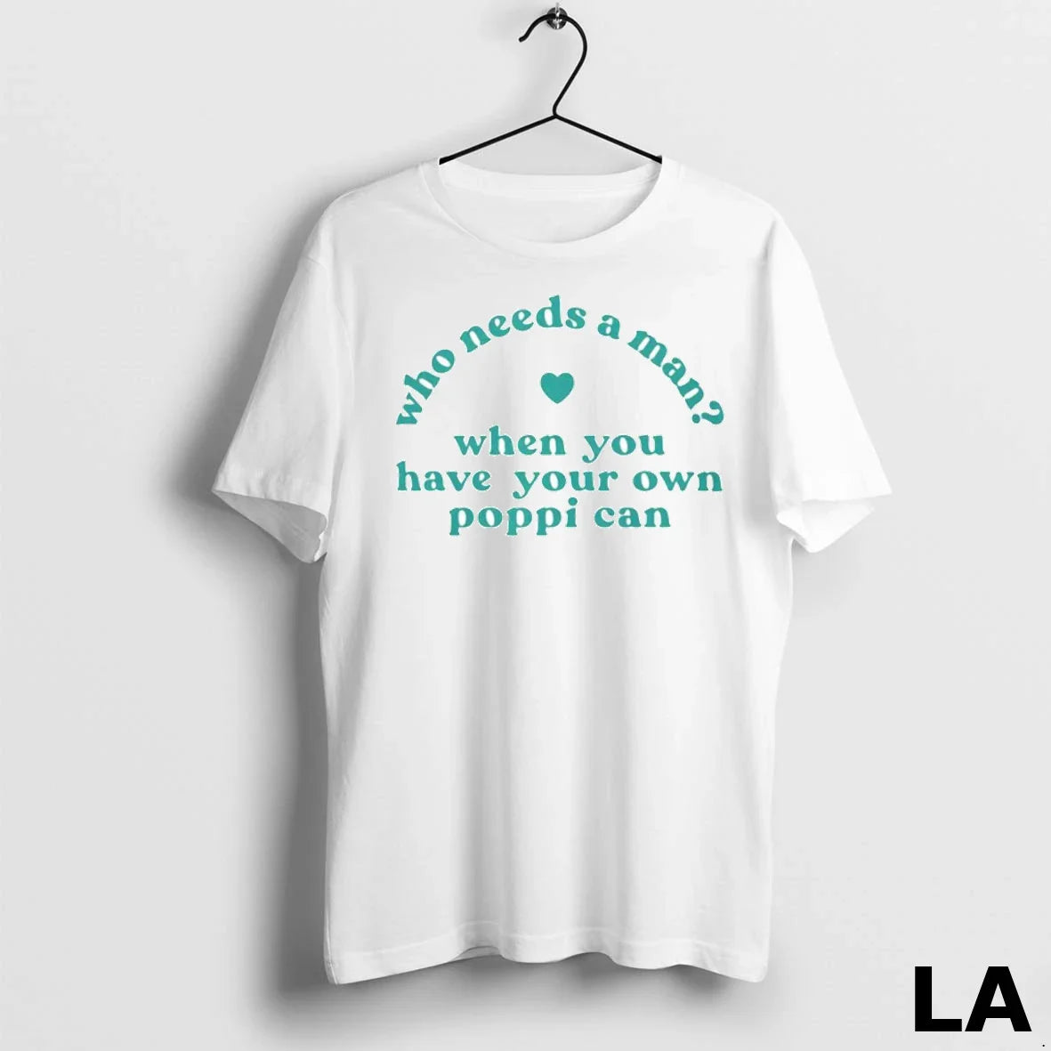 Original Who Needs When You Have Your Own Poppi Can Ornaments Tee