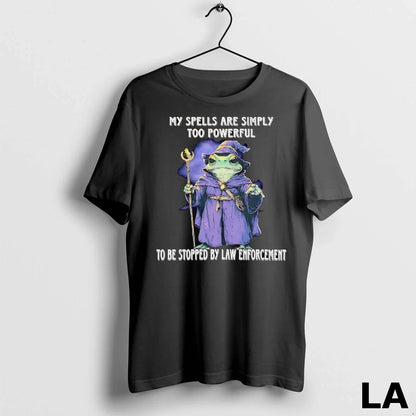 Original Wizard My Spells Are Simply Too Powerful To Be Stopped Law