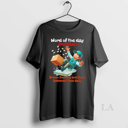 Original Word Day Dorkdash Broken Promises TShirt Unique Apparel