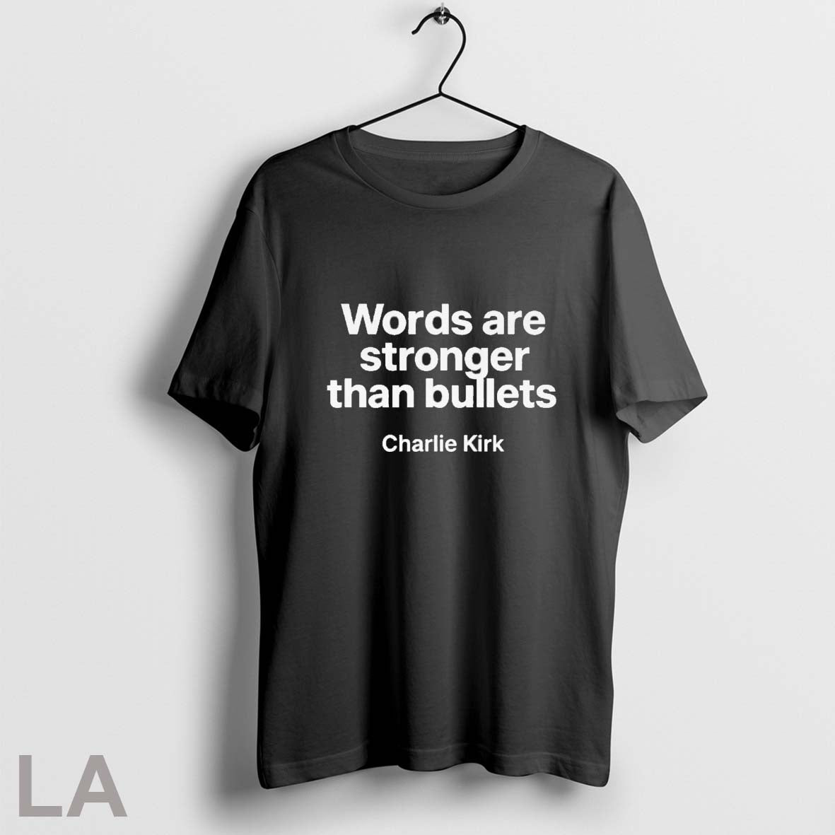 Original Words Are Stronger Than Bullets Charlie Kirk TShirt Unique