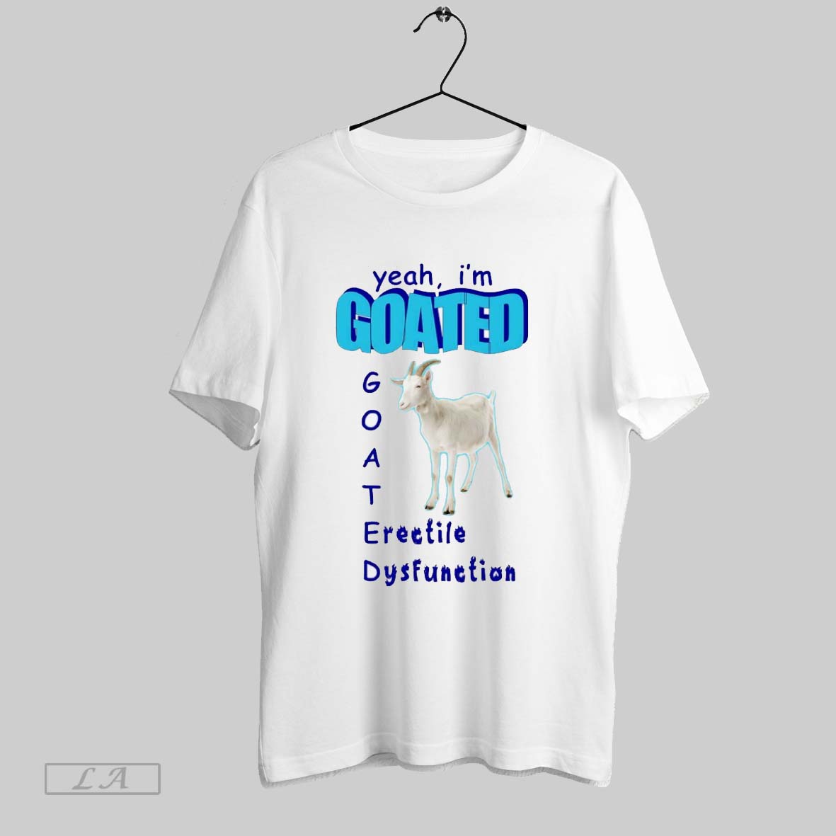Original Yeah Im Goated Goat Erectile Dysfunction Long Sleeve