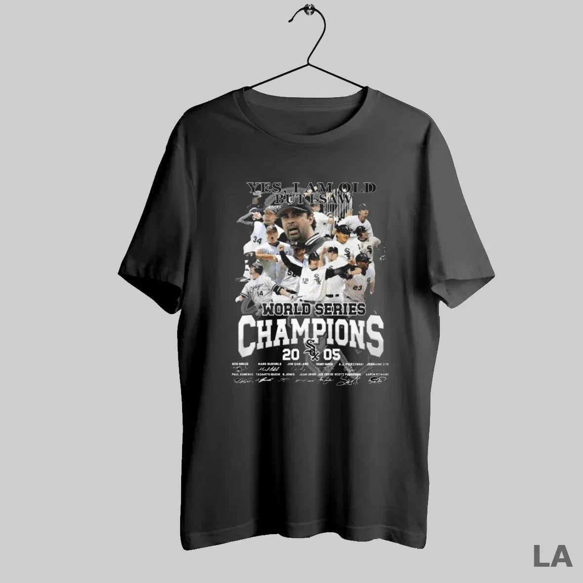 Original Yes I Am Old But I Saw Chicago White Sox World Series