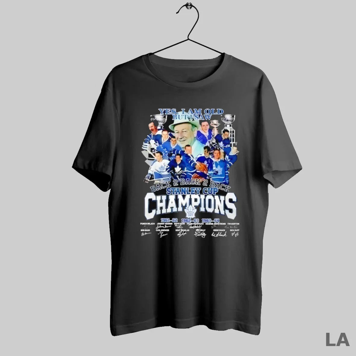 Original Yes I Am Old But I Saw Toronto Maple Leafs Stanley Cup