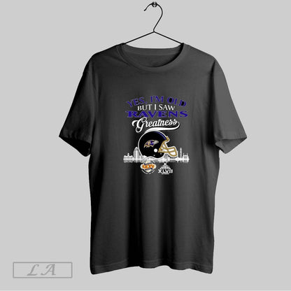 Original Yes Im Old But I Saw Baltimore Ravens Greatness Helmet Tee