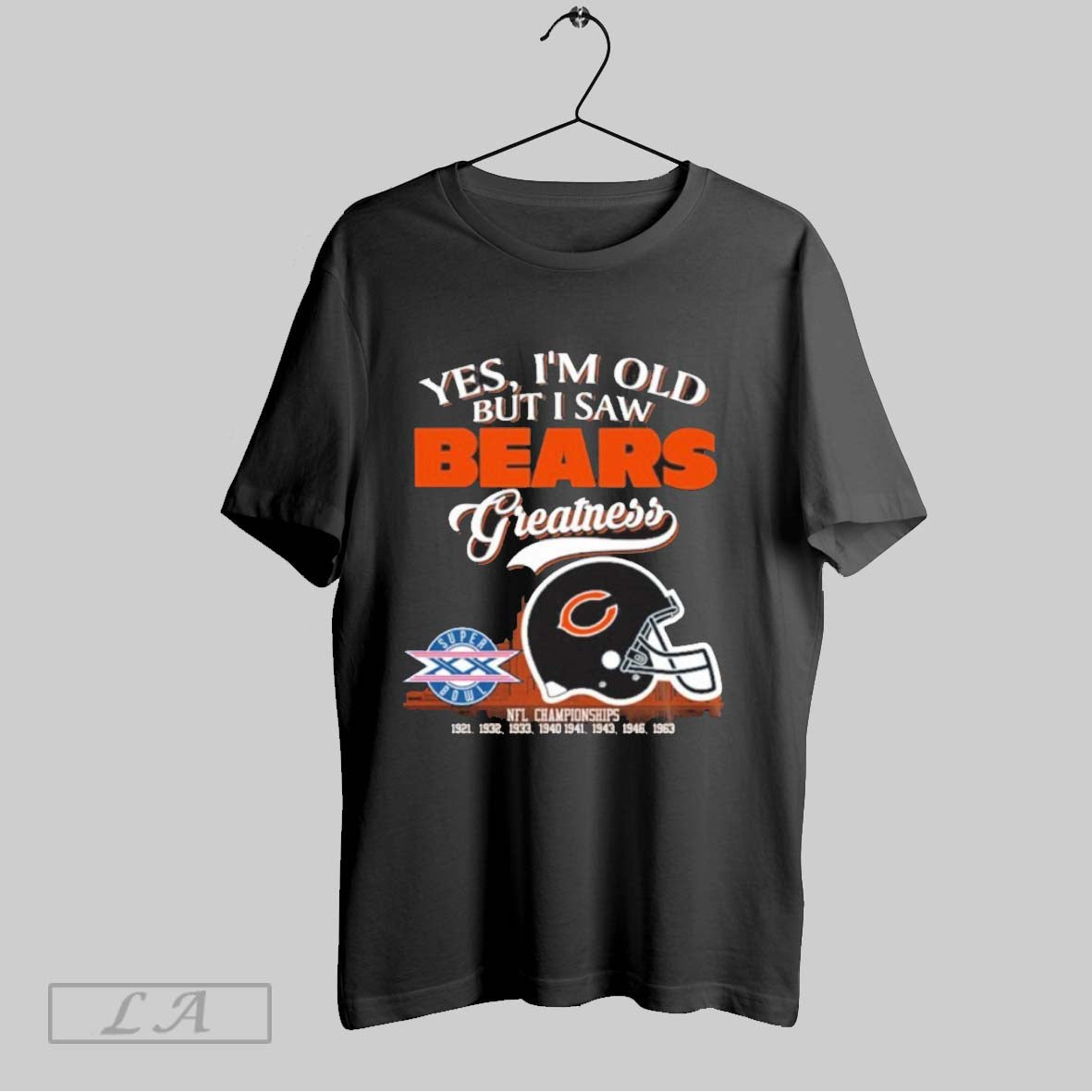 Original Yes Im Old But I Saw Chicago Bears Greatness City Logo