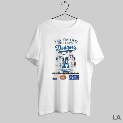 Original Yes Im Old But I Saw Los Angeles Dodgers Sandy Koufax Don