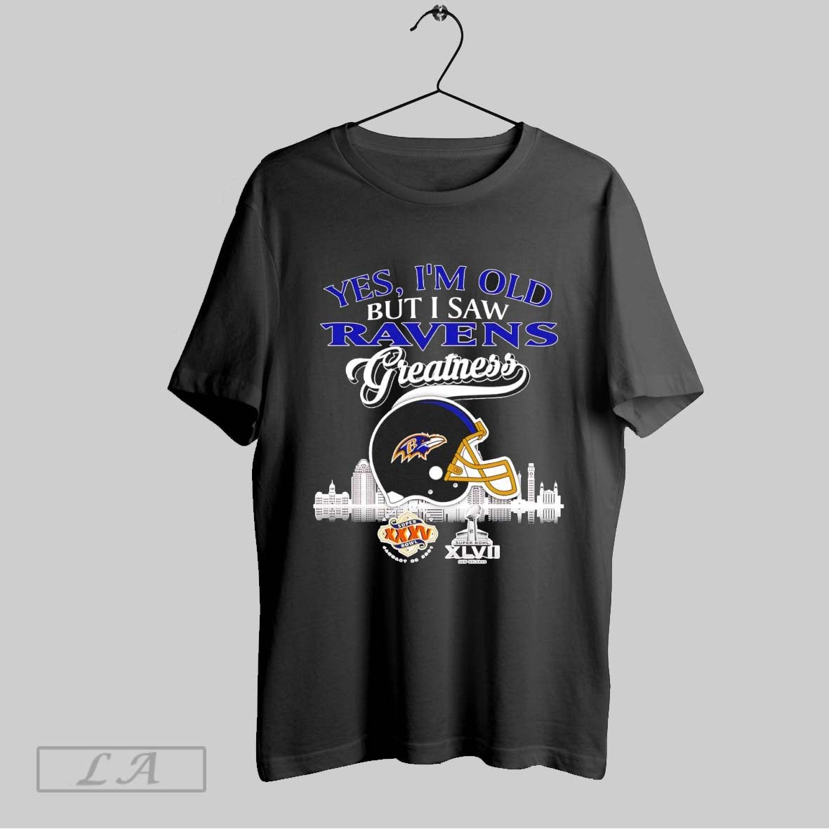 Original Yes Im Old But I Saw Baltimore Ravens Greatness Super Bowl