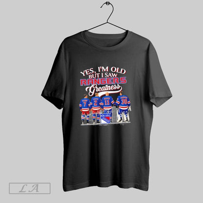 Original Yes Im Old But I Saw New York Rangers Greatness Legends