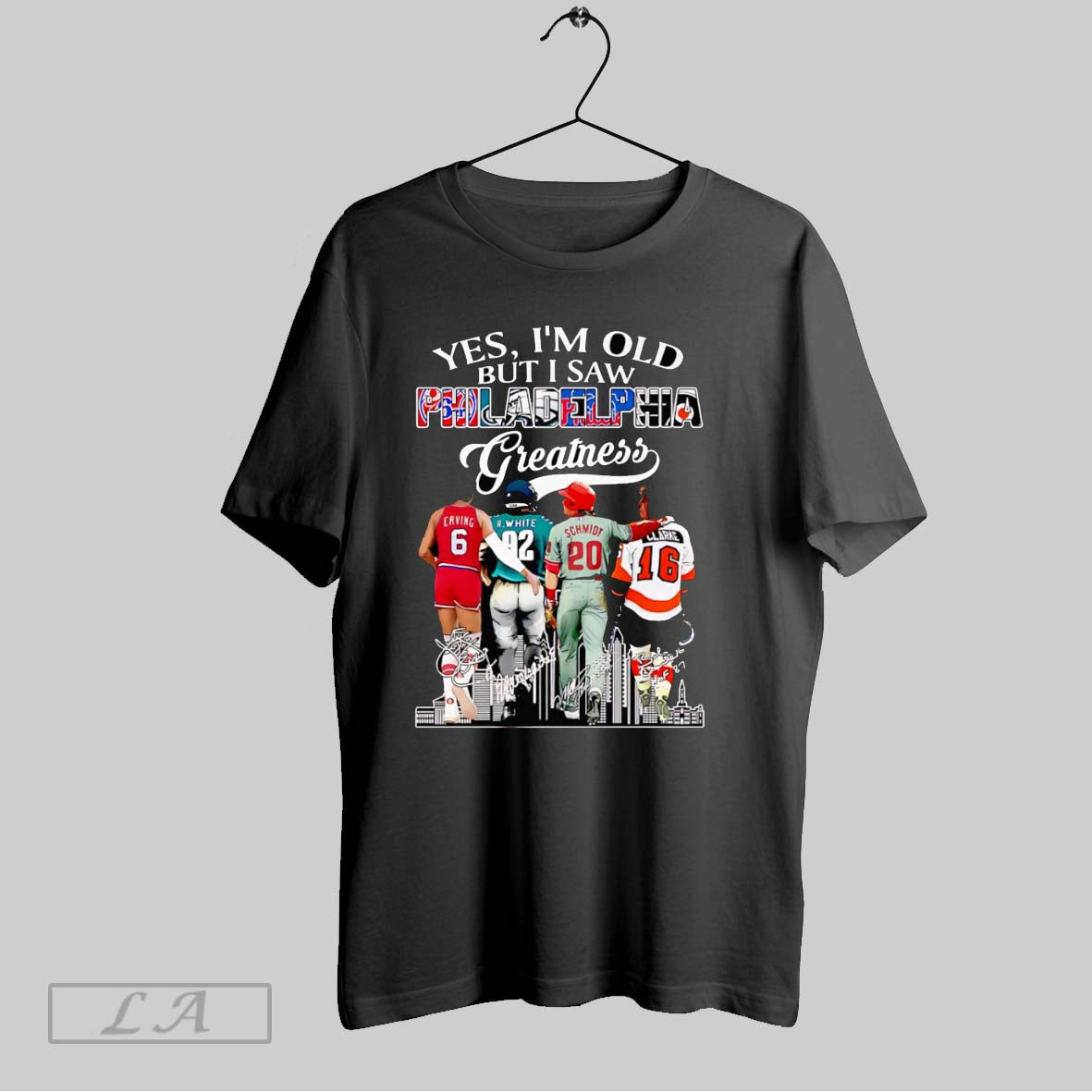 Original Yes Im Old But I Saw Philadelphia Greatness Signature Tank