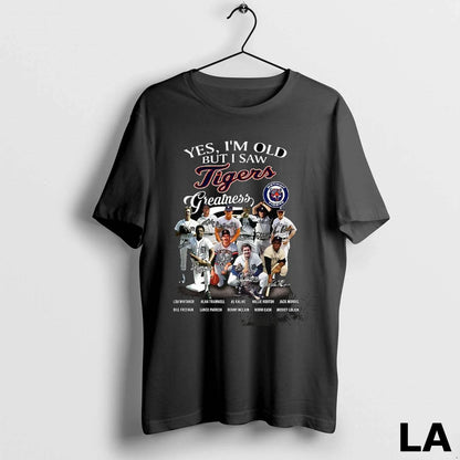Original Yes Im Old But I Saw Tigers Greatness Legend Signature Long