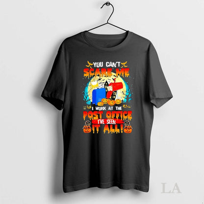 Original You Cant Scare Me Mail Box I Work Post Office Ive Seen Shirt