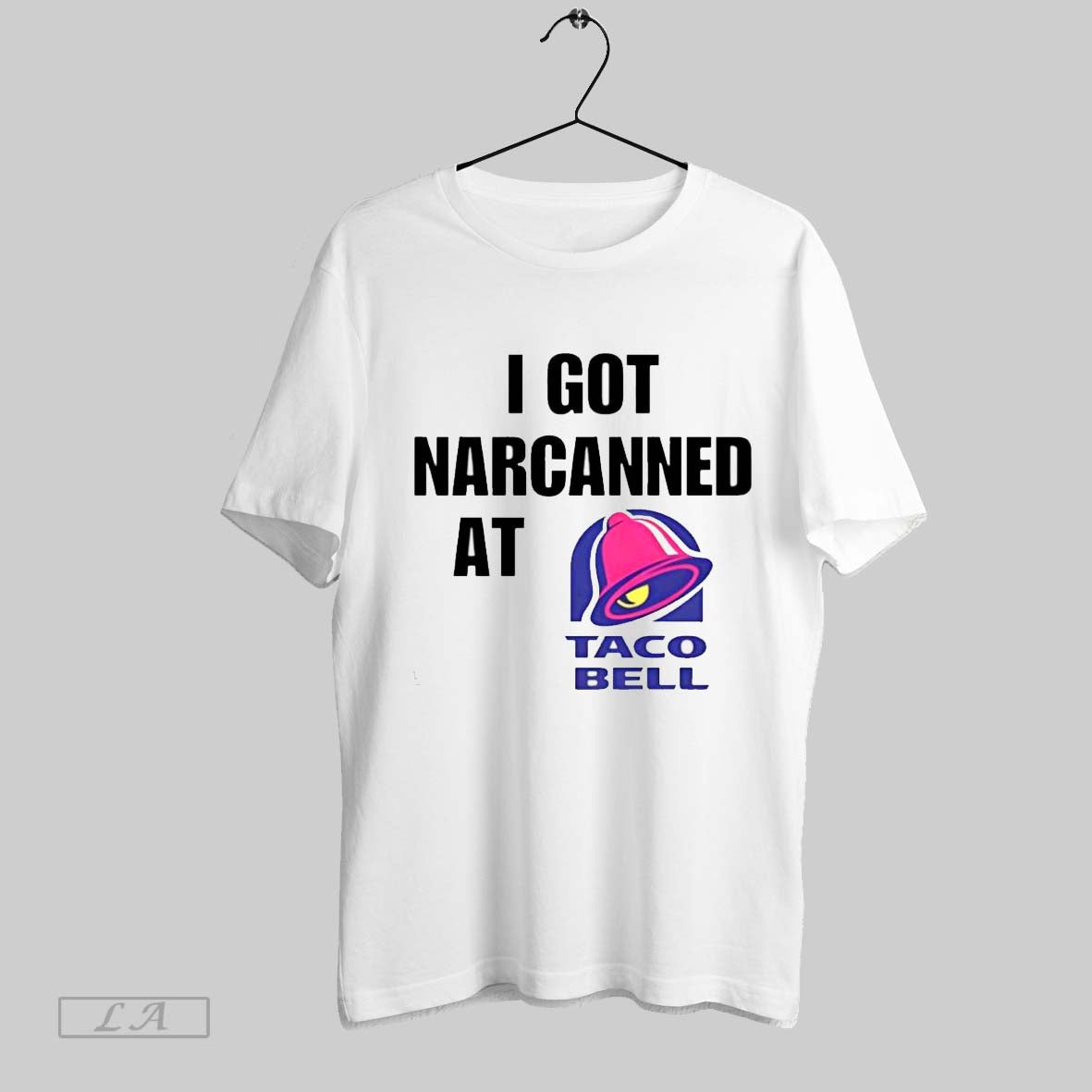 Original I Got Narcanned Taco Bell Tank Top Trendy Collection