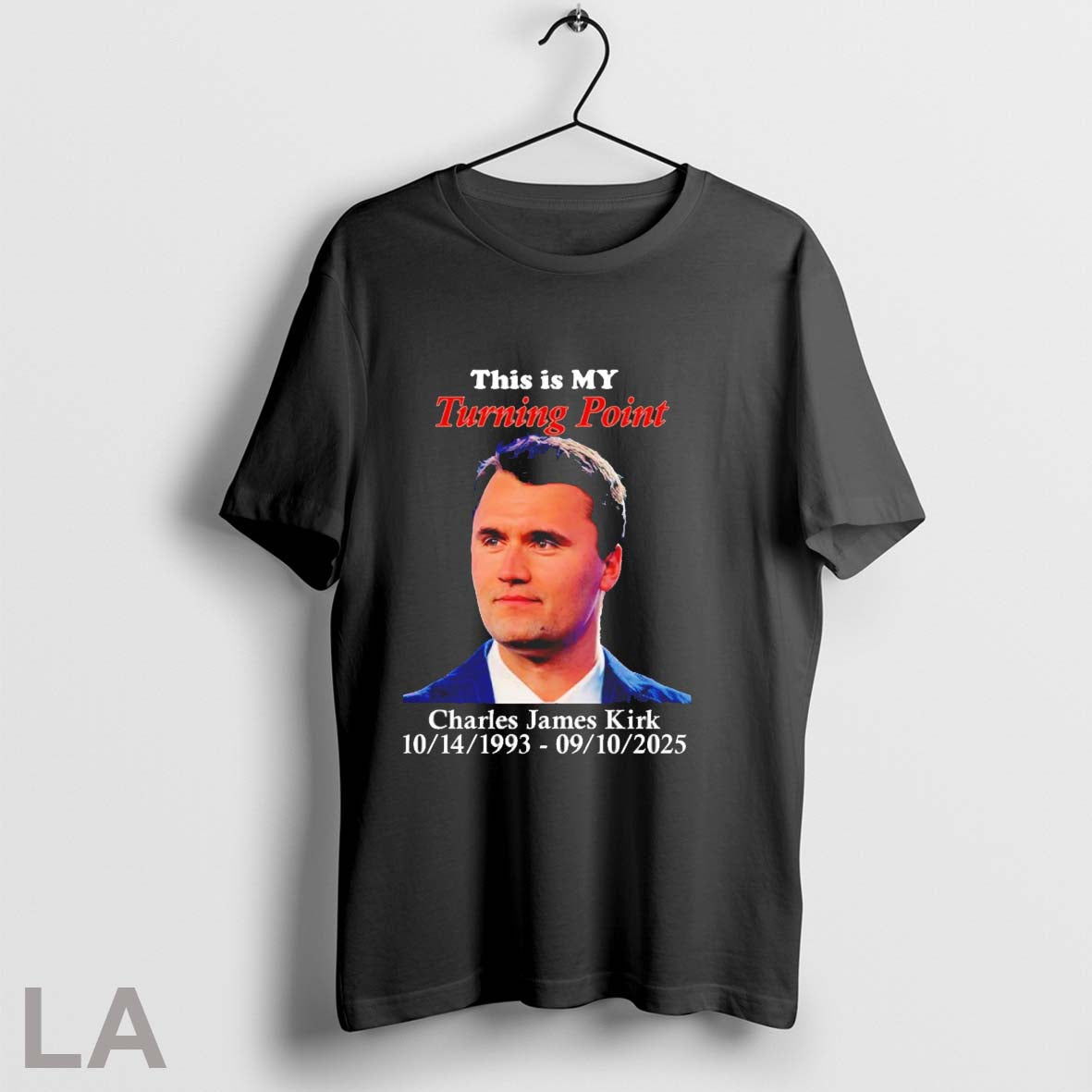 Orignal This Is My Turning Point Charlie Kirk 1993 2025 Long Sleeve