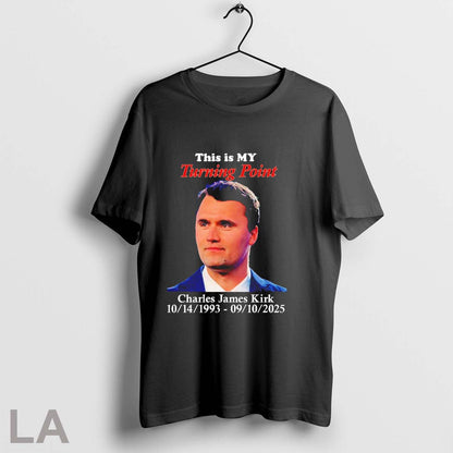 Orignal This Is My Turning Point Charlie Kirk 1993 2025 Long Sleeve