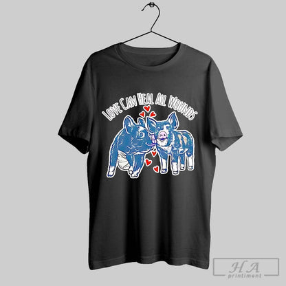 Pig Love Can Heal All Wounds Long Sleeve Premium Gift